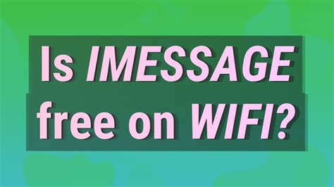 is imessage free on wifi.